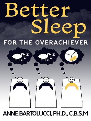 cover image of Better Sleep for the Overachiever